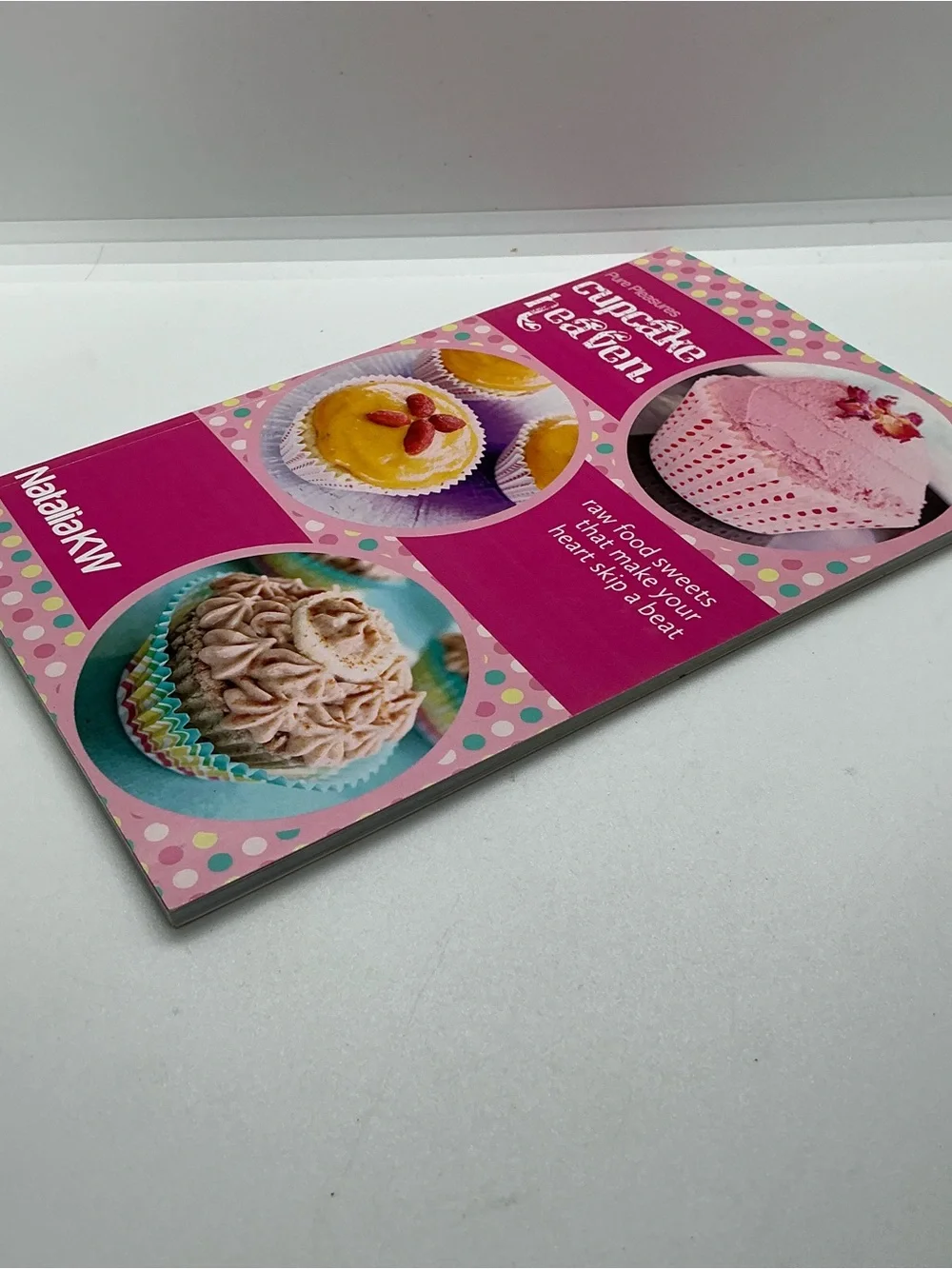 Pure Pleasures Cupcake Heaven Raw Food Sweets Cookbook Vegan Gluten Free